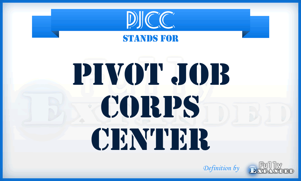 PJCC - Pivot Job Corps Center