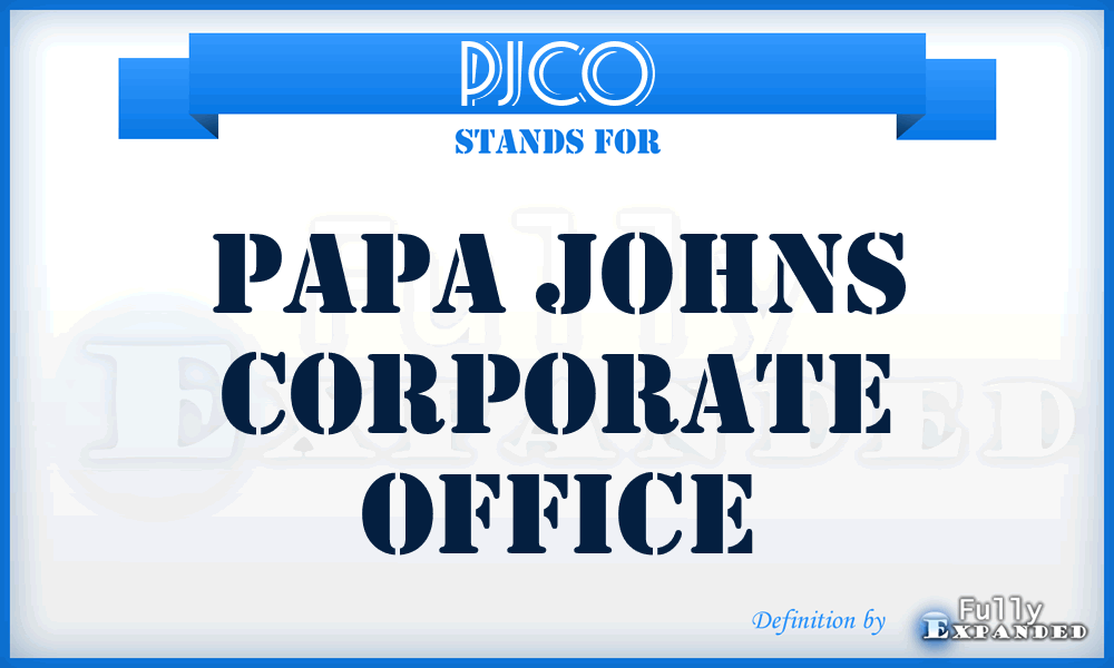 PJCO - Papa Johns Corporate Office