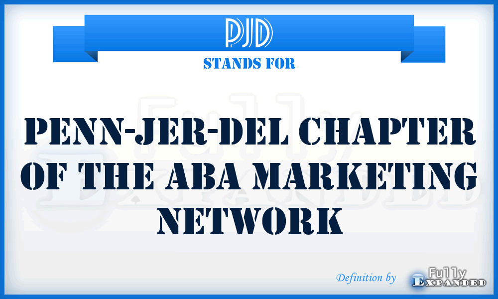 PJD - Penn-Jer-Del Chapter of the ABA Marketing Network