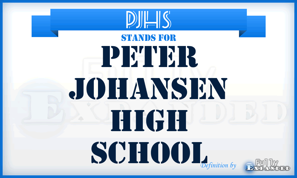 PJHS - Peter Johansen High School