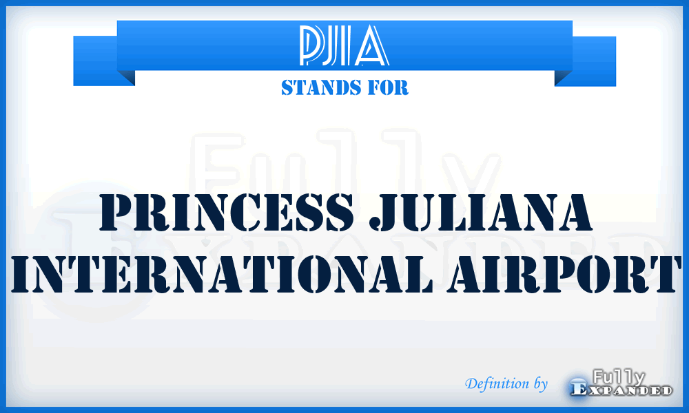 PJIA - Princess Juliana International Airport