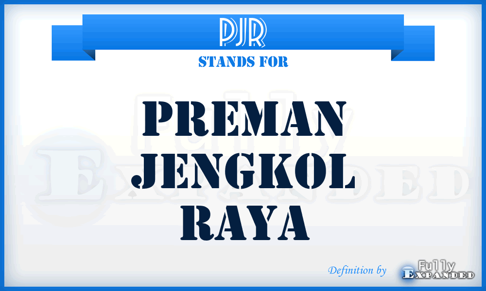 PJR - Preman Jengkol Raya