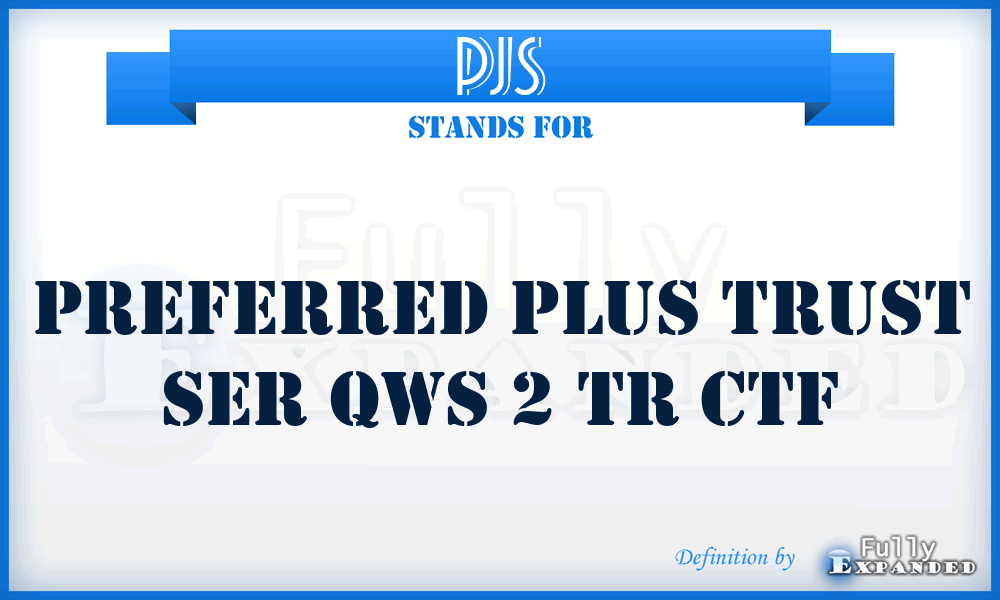 PJS - Preferred Plus Trust Ser QWS 2 Tr Ctf