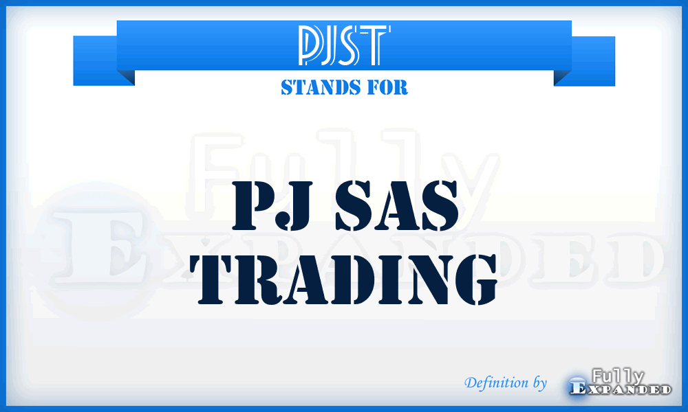 PJST - PJ Sas Trading
