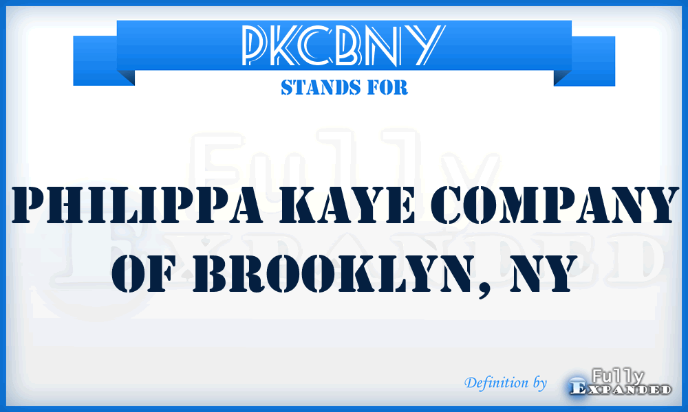 PKCBNY - Philippa Kaye Company of Brooklyn, NY