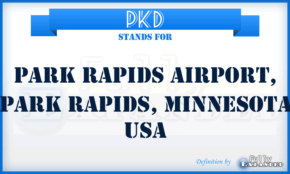 PKD - Park Rapids Airport, Park Rapids, Minnesota USA