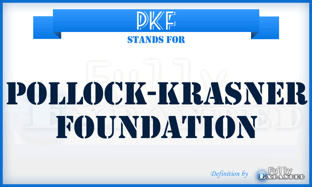PKF - Pollock-Krasner Foundation