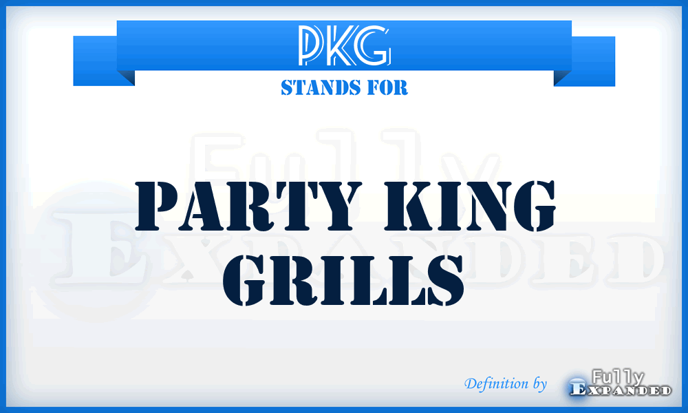 PKG - Party King Grills
