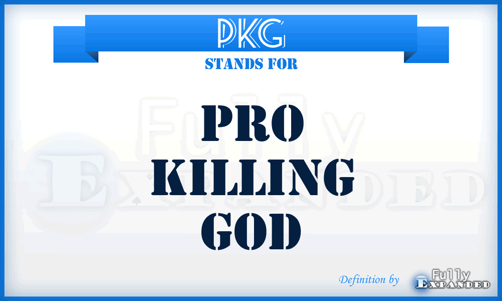 PKG - pro killing god