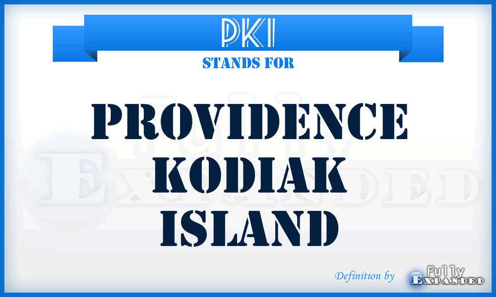 PKI - Providence Kodiak Island