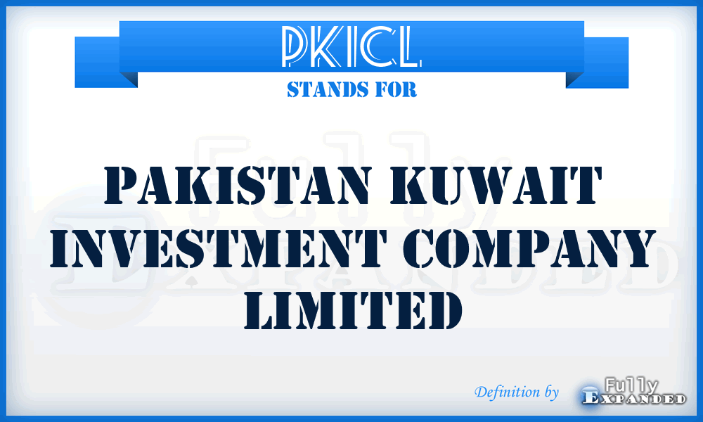 PKICL - Pakistan Kuwait Investment Company Limited