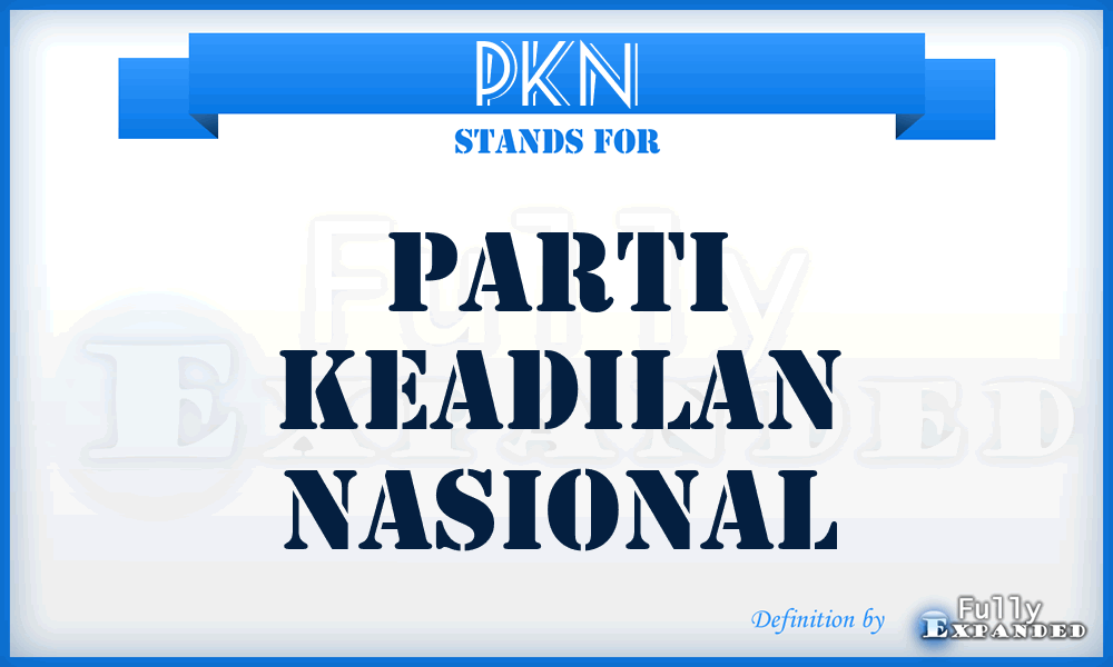 PKN - Parti Keadilan Nasional