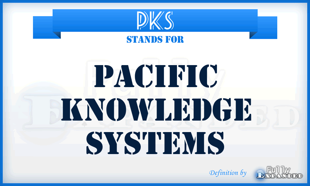 PKS - Pacific Knowledge Systems