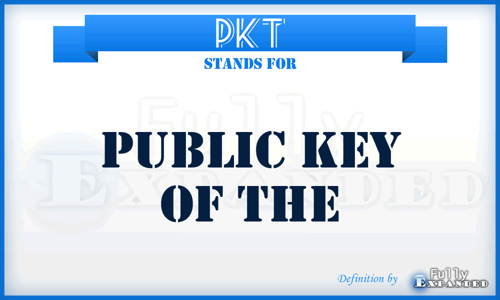 PKT - public key of the