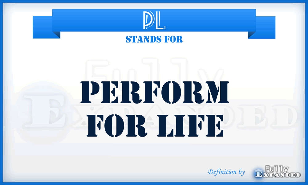 PL - Perform for Life