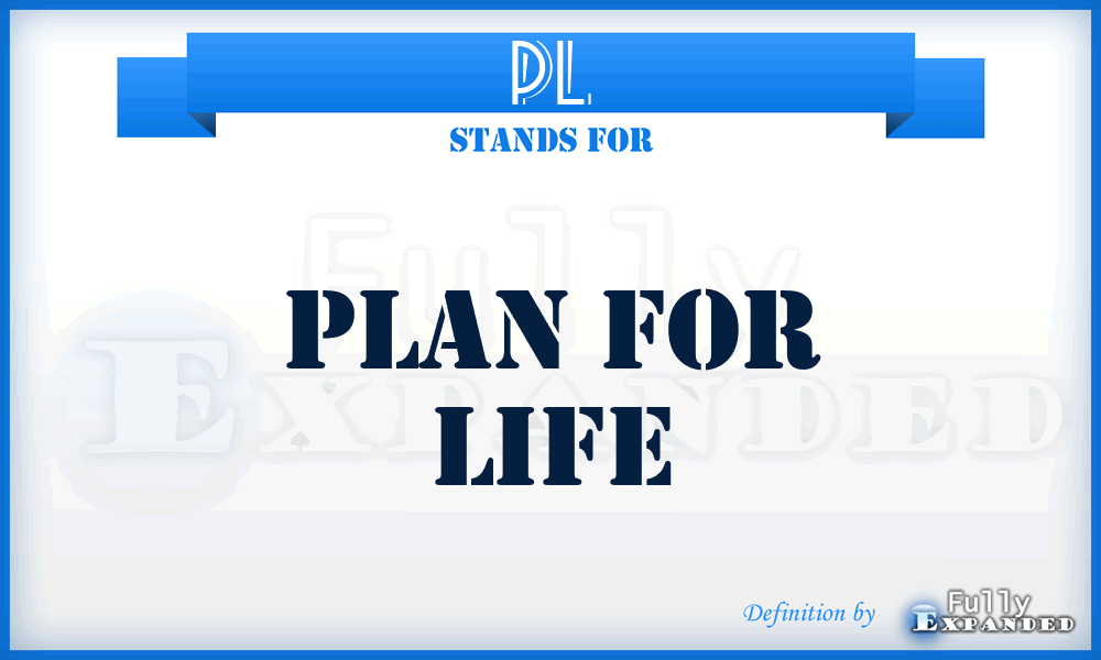 PL - Plan for Life