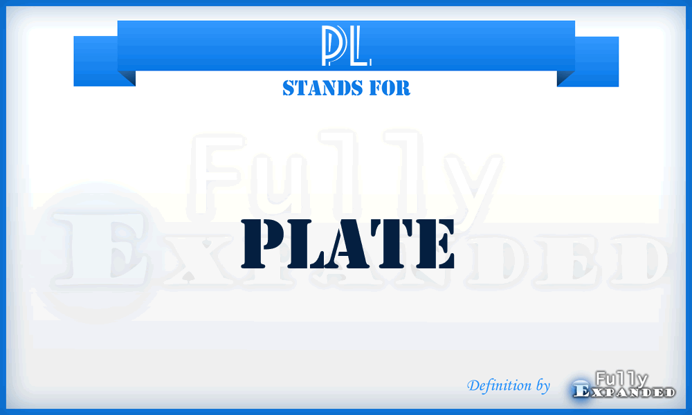 PL - Plate