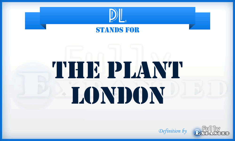 PL - The Plant London