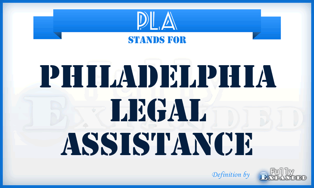 PLA - Philadelphia Legal Assistance