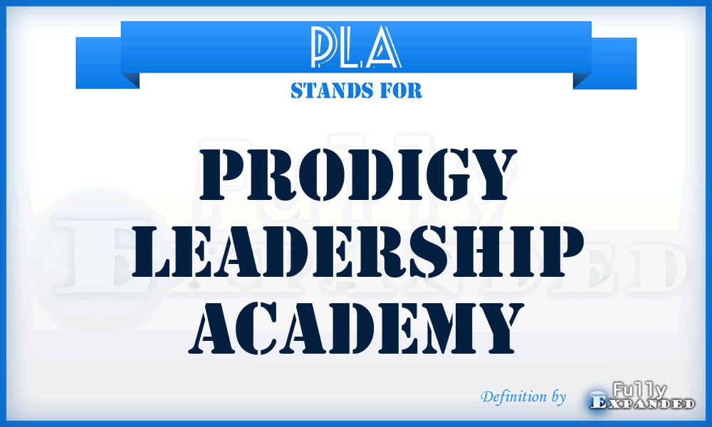 PLA - Prodigy Leadership Academy