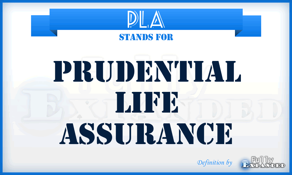 PLA - Prudential Life Assurance