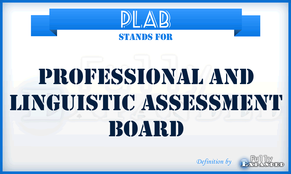 PLAB - Professional And Linguistic Assessment Board