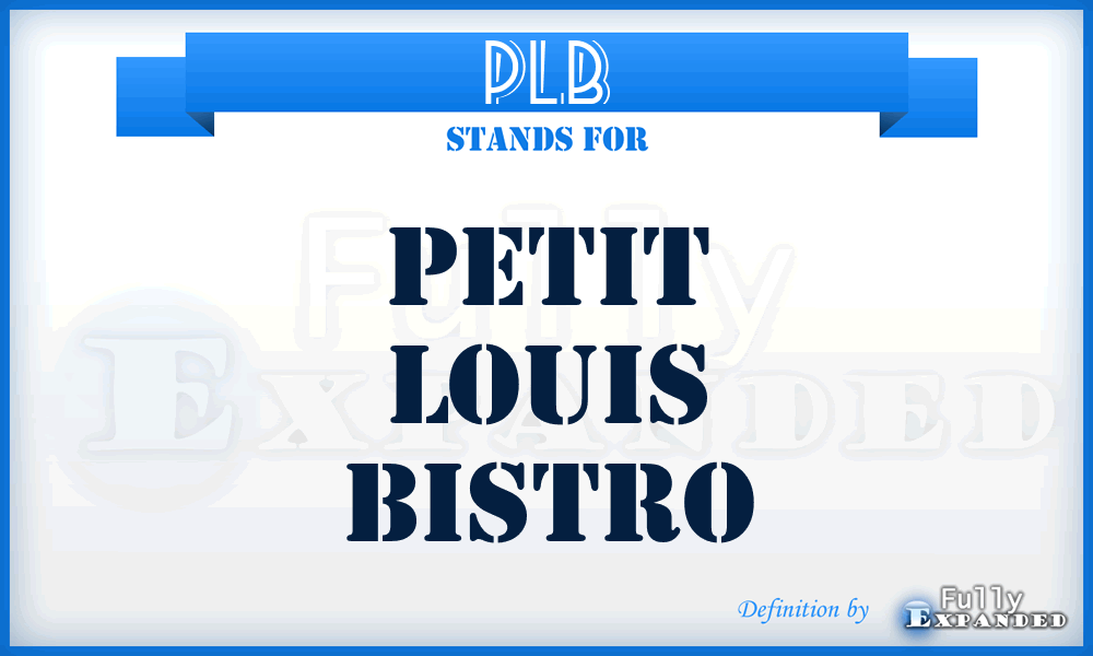 PLB - Petit Louis Bistro