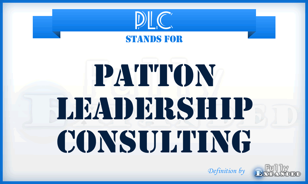 PLC - Patton Leadership Consulting