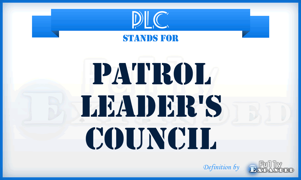 PLC - Patrol Leader's Council