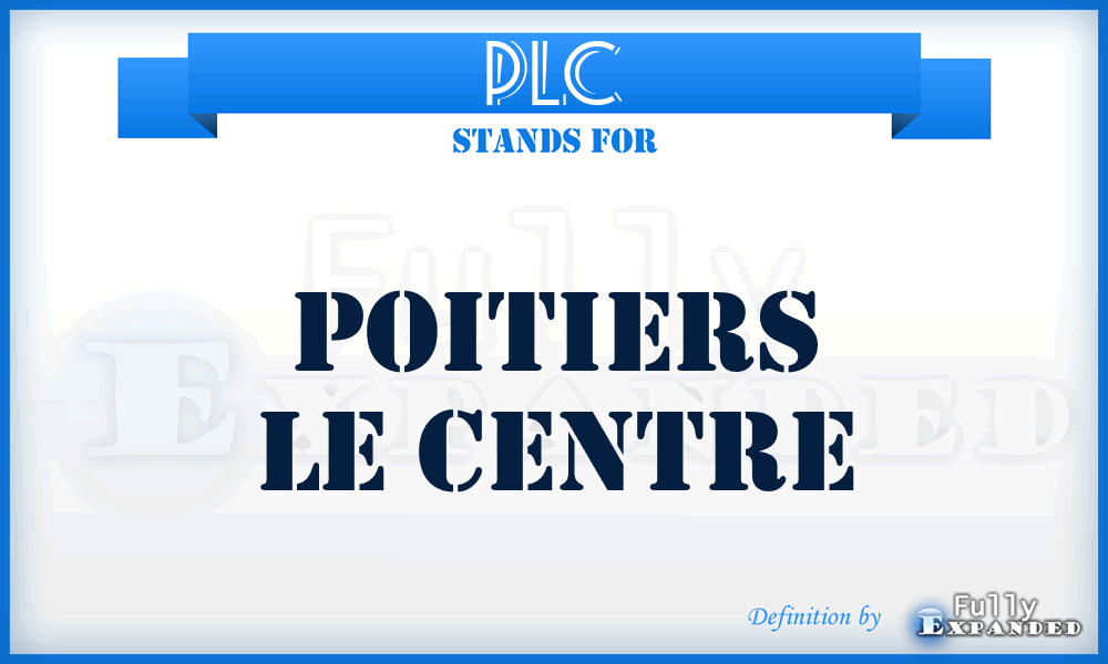 PLC - Poitiers Le Centre