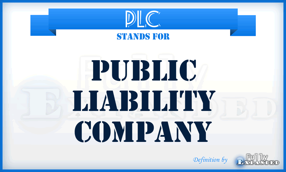 PLC - public liability company