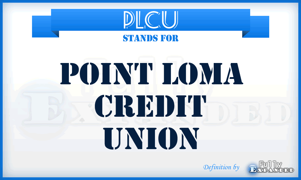 PLCU - Point Loma Credit Union