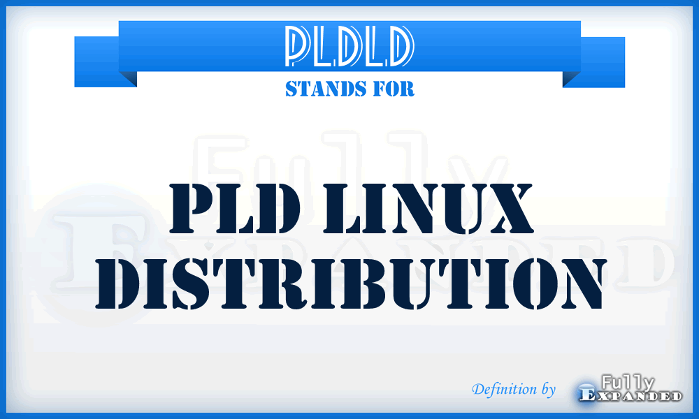 PLDLD - PLD Linux Distribution