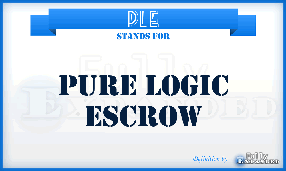 PLE - Pure Logic Escrow