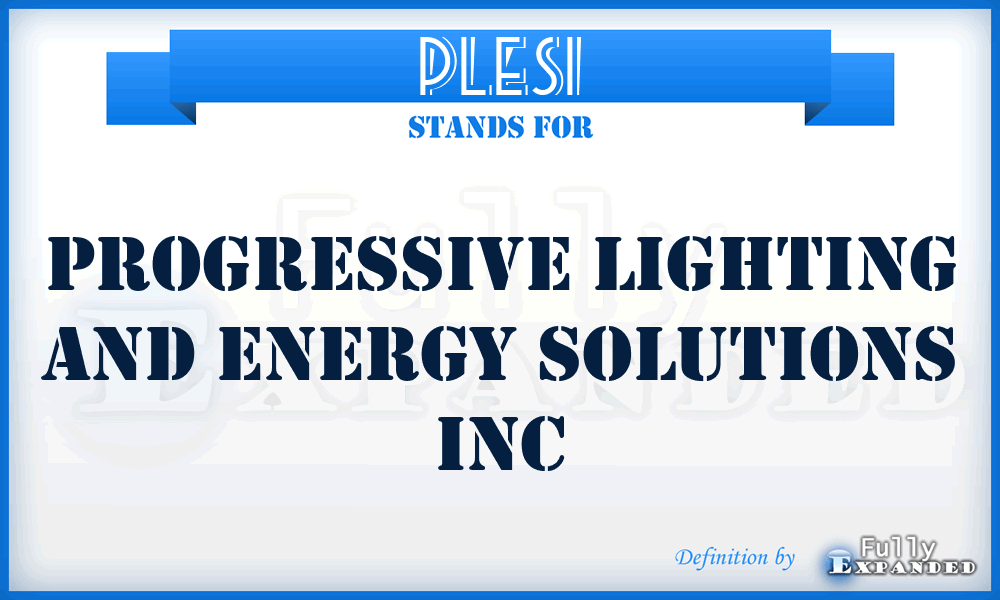 PLESI - Progressive Lighting and Energy Solutions Inc