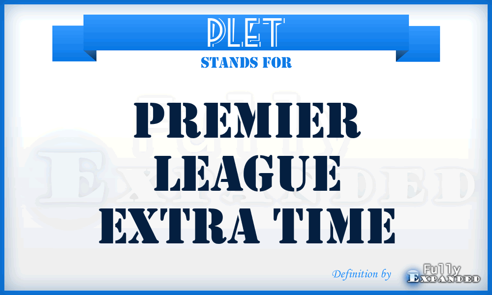 PLET - Premier League Extra Time