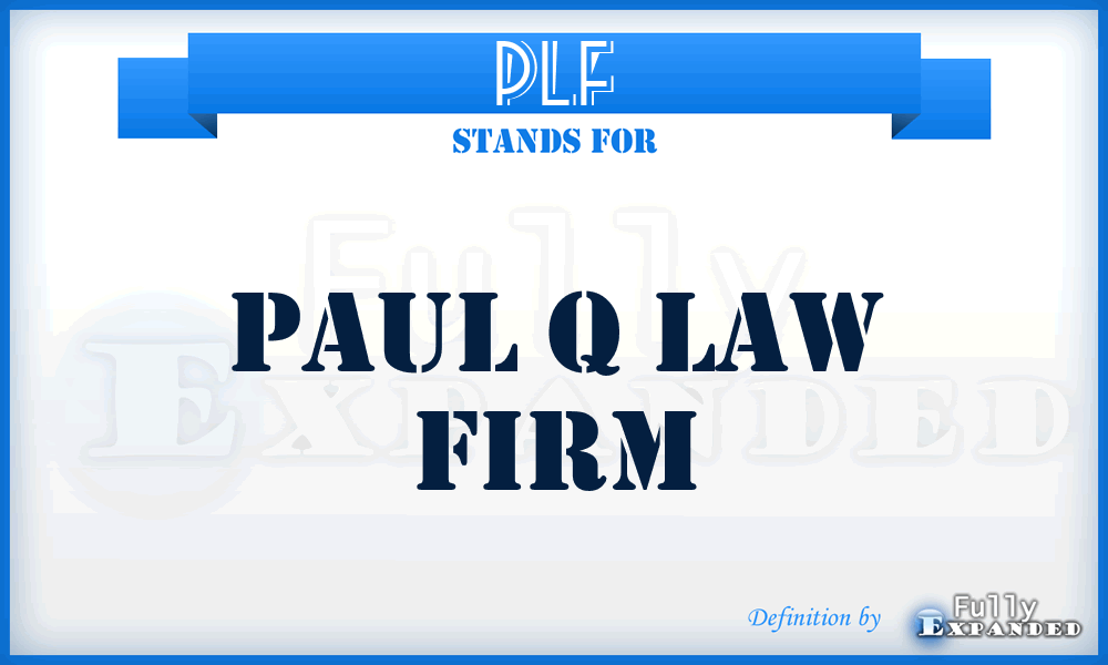 PLF - Paul q Law Firm