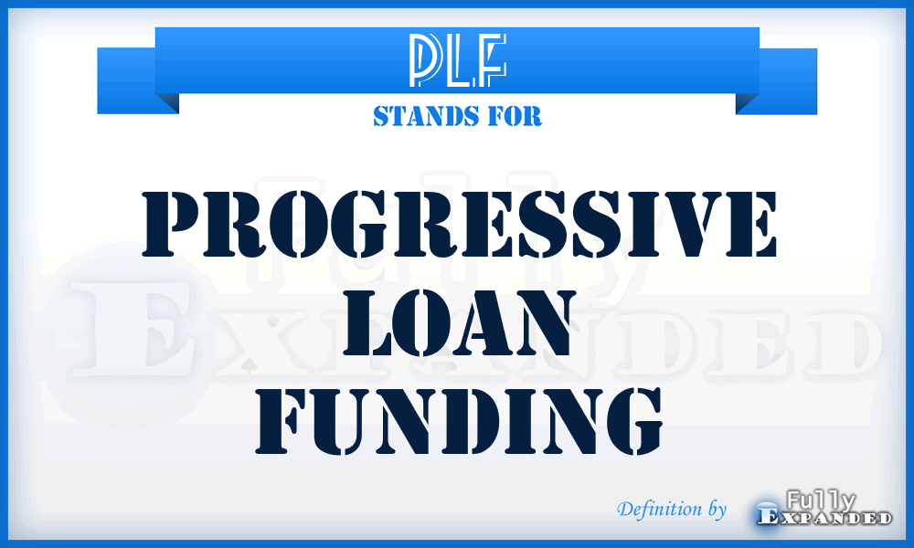 PLF - Progressive Loan Funding