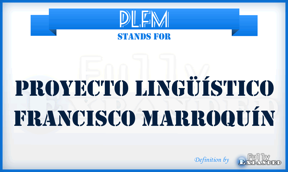 PLFM - Proyecto Lingüístico Francisco Marroquín