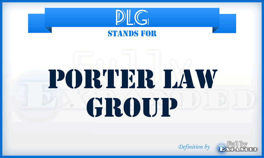 PLG - Porter Law Group