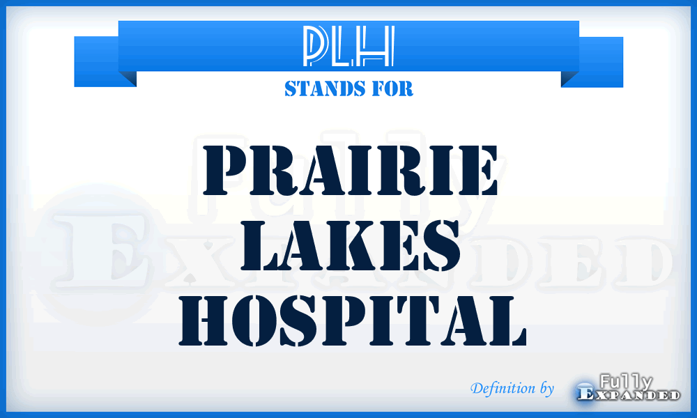 PLH - Prairie Lakes Hospital