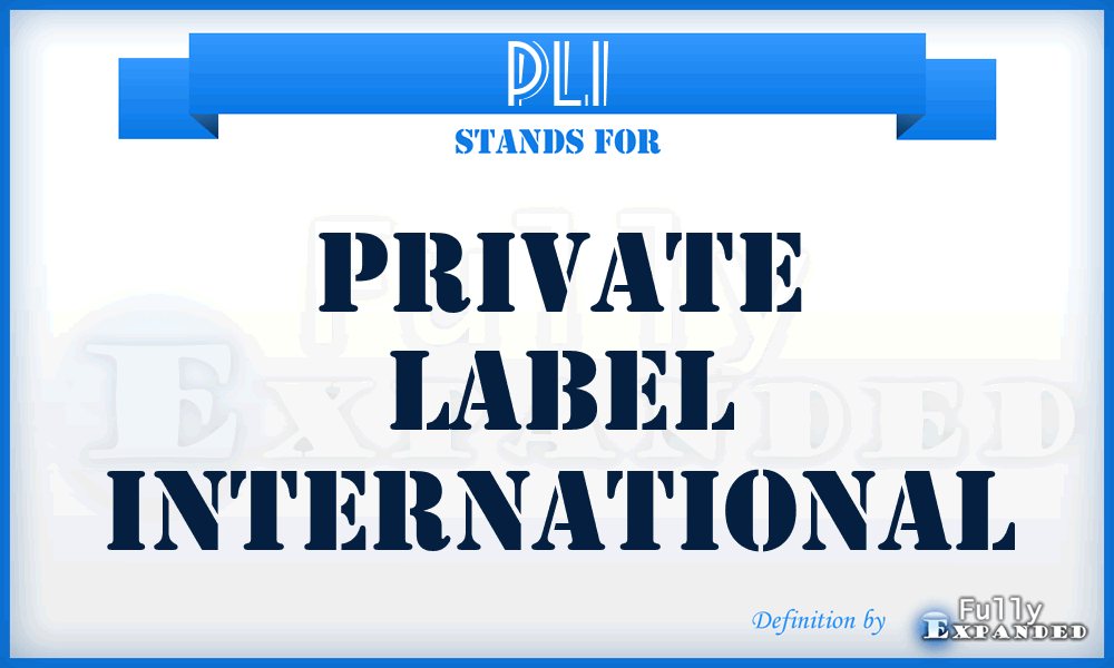 PLI - Private Label International