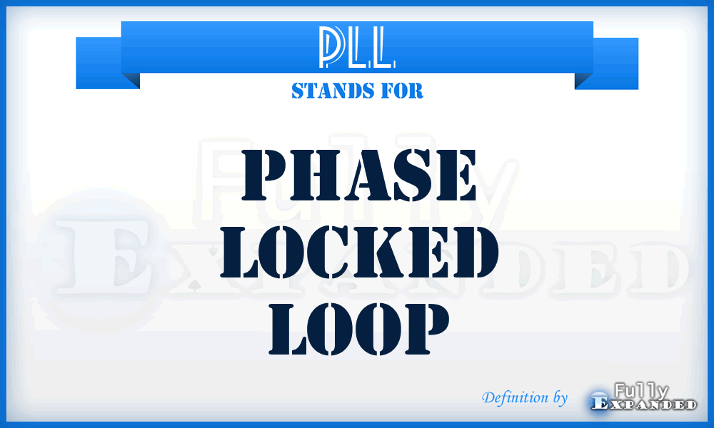 PLL - Phase Locked Loop