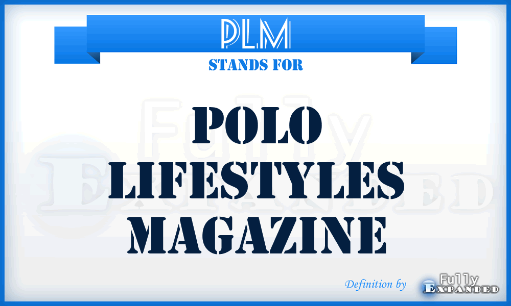 PLM - Polo Lifestyles Magazine