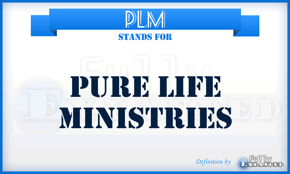 PLM - Pure Life Ministries