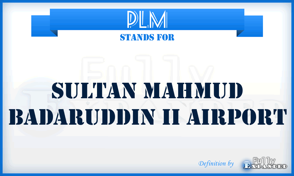 PLM - Sultan Mahmud Badaruddin Ii airport