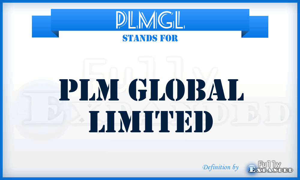 PLMGL - PLM Global Limited