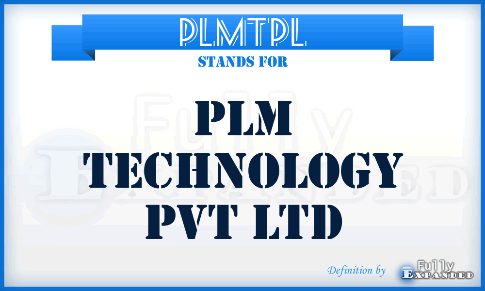 PLMTPL - PLM Technology Pvt Ltd