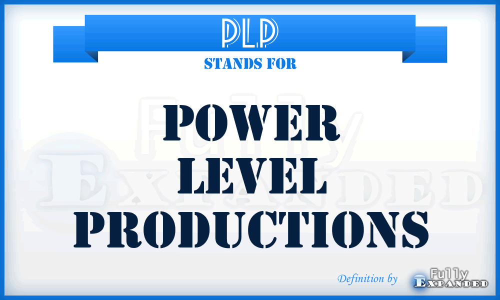 PLP - Power Level Productions