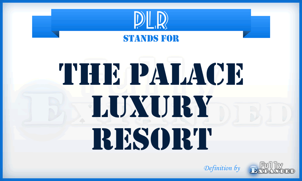 PLR - The Palace Luxury Resort